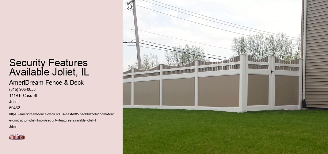 Security Features Available Joliet, IL
